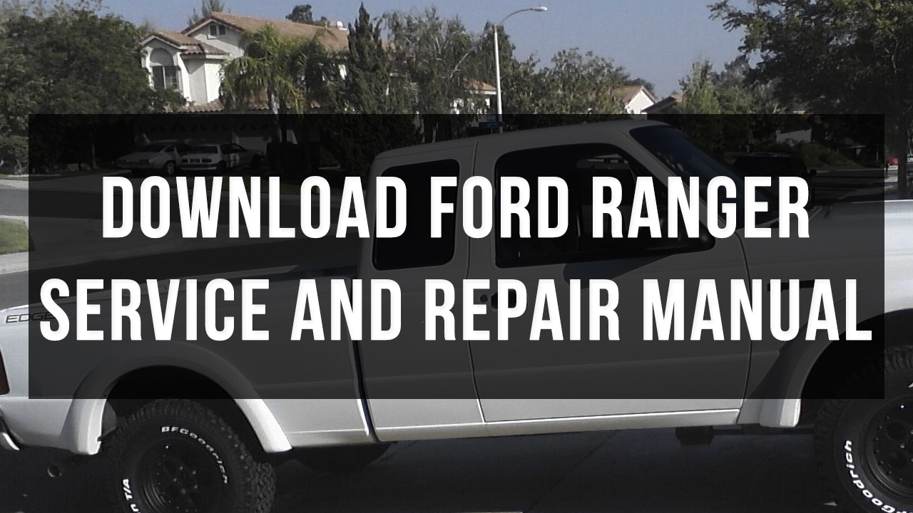 2004 ford ranger service manual free download torrent